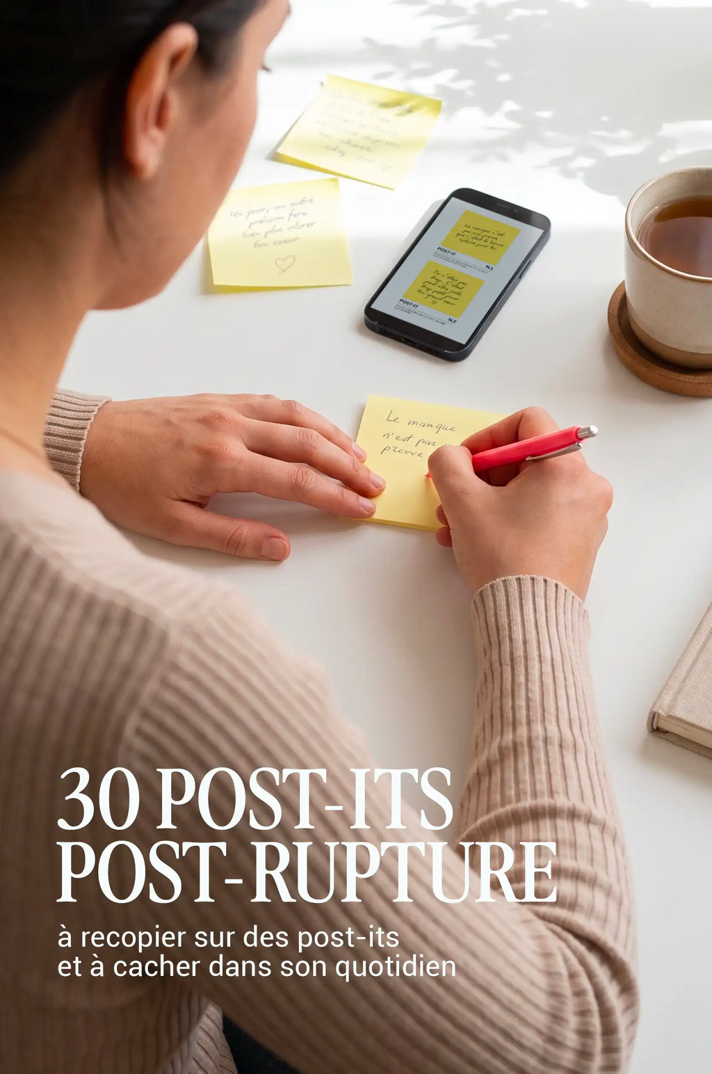 Les 30 post-its post-rupture — Le PDF à télécharger