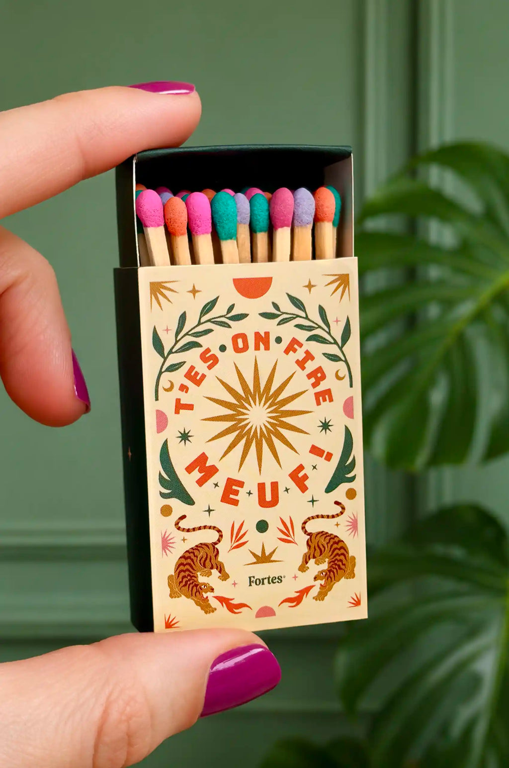 T'es on fire meuf ! - Les Allumettes Multicolores