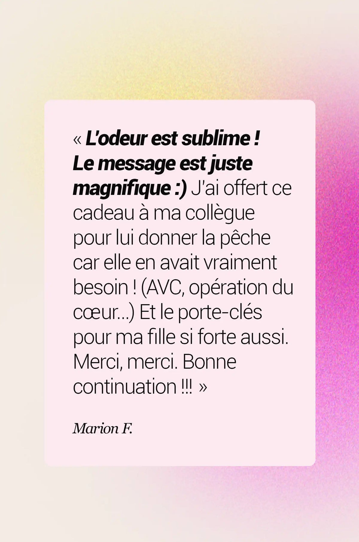 Avis de Marion F. sur le parfum et le message d’une bougie Fortes offerte à une collègue, ainsi que sur un porte-clés